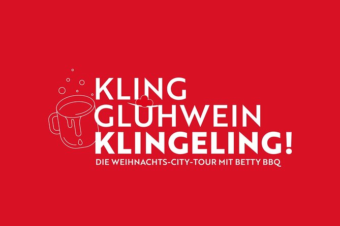 Kling, mulled wine, klingelingeling - the Christmas city tour with Betty BBQ - Starting on Franziskanerstraße